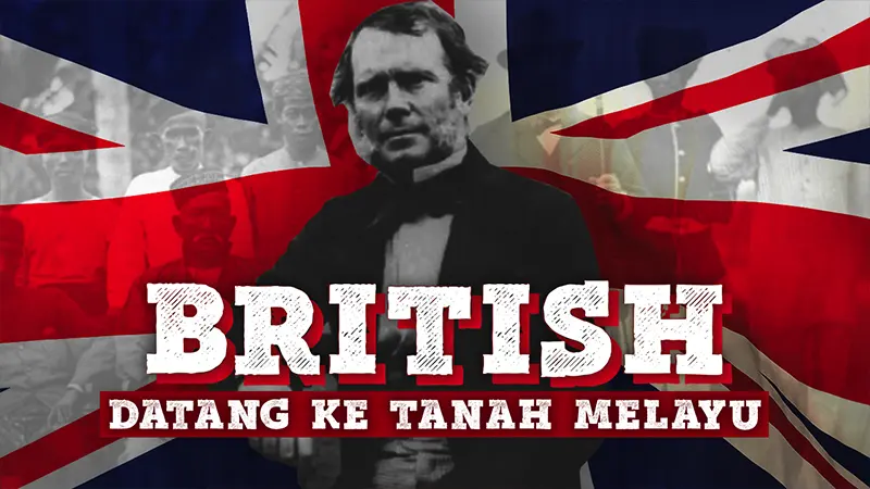 Kedatangan Penjajah Ke Tanah Melayu